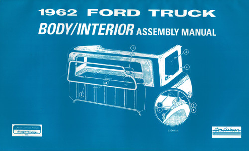 1962 Ford Truck Body / Interior Trim Assembly Manual
