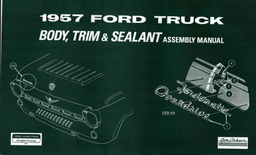 1957 Ford Truck Body / Interior / Sealant Assembly Manual