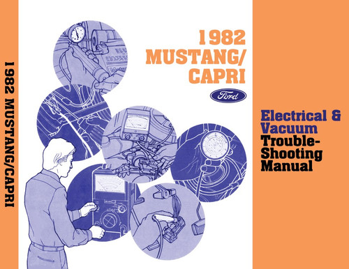 1982 Ford Mustang Capri Electrical Vacuum Troubleshooting Manual - COLOR