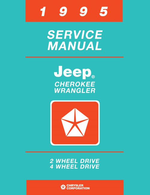 1995 Jeep Cherokee & Wrangler Shop Manual