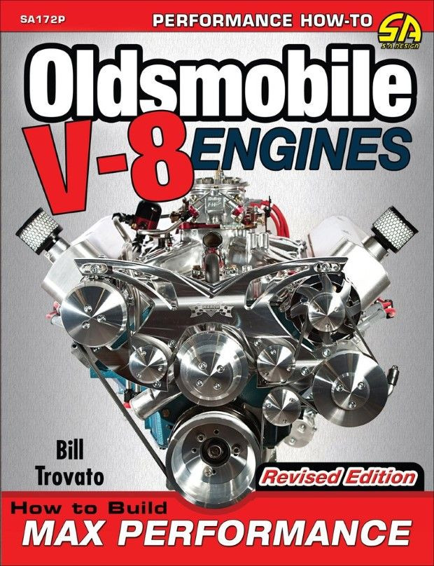 Oldsmobile V8 Engines (260 to 455) Howto Build Max Performance