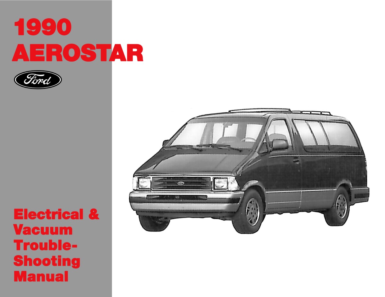 1990 Ford Aerostar Electrical / Vacuum Diagnosis Manual