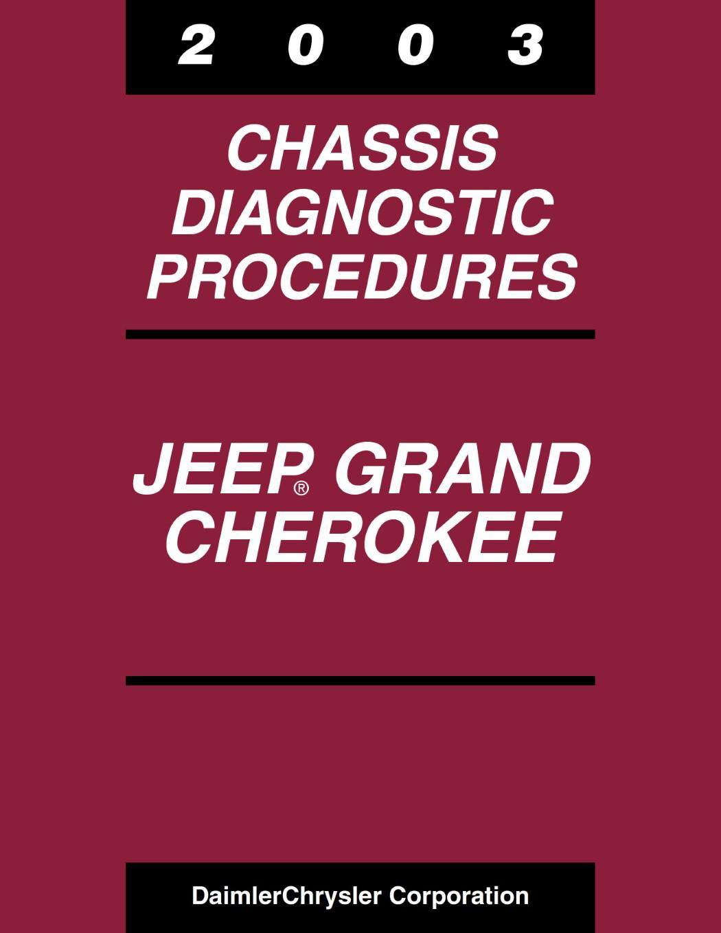 2003 Jeep Grand Cherokee Chassis Diagnostic Procedures Manual