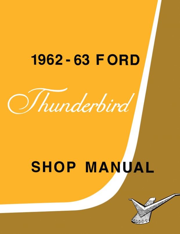 19621963 Ford Thunderbird Factory Shop Manual OEM