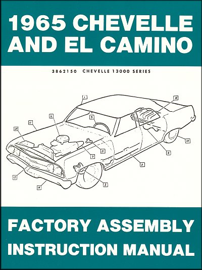 1965 Chevelle, El Camino Factory Assembly Instruction Manual