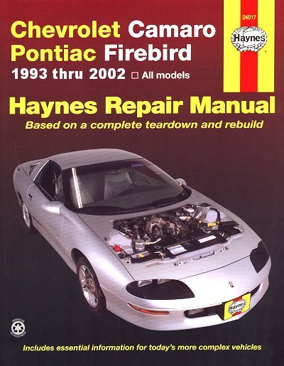 Camaro Z28 Firebird Trans-Am Repair Manual '93-'02 Haynes