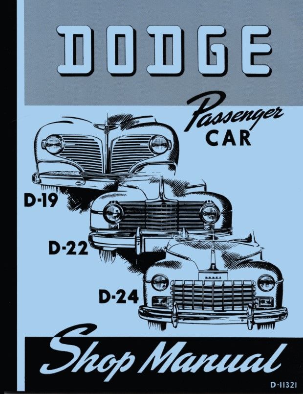 1941-1948 Dodge D-19, D-22, D-24 Passenger Car Shop Manual