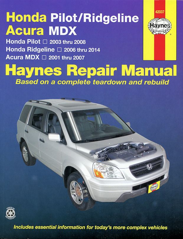 Honda Ridgeline, Pilot, Acura MDX Repair Manual 2001-2014 | Haynes