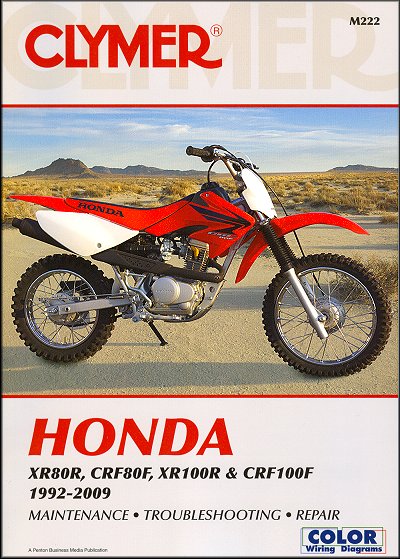Honda XR80R, CRF80F, XR100R, CRF100F Repair Manual 1992-2009 Honda XR80R, CRF80F, XR100R, CRF100F Repair Manual 1992-2009