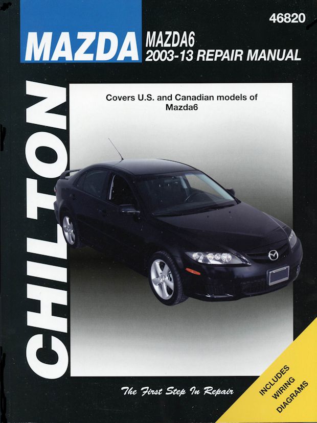 Mazda Mazda6 Repair Manual 2003-2013, 2.3L, 2.5L, 3.0L, 3.7L