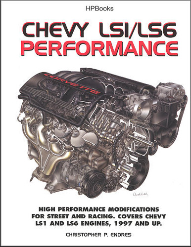Chevy LS1/LS6 Performance, 1997 and Up - HPBooks