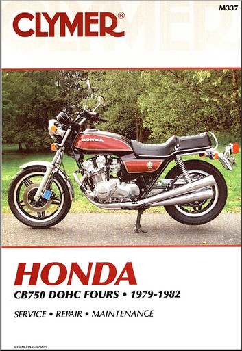 Honda CB750 DOHC Fours Repair Manual 1979-1982 - Clymer M337
