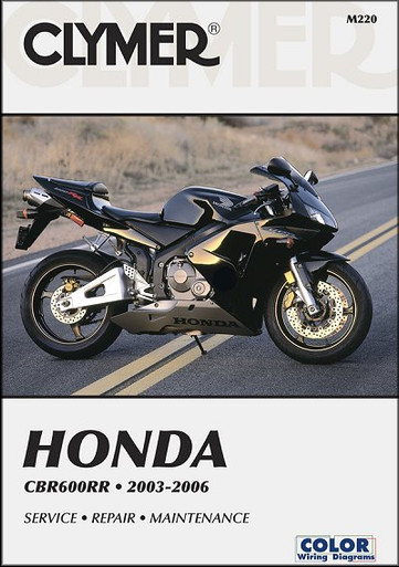 Honda CBR600RR Sportbike Repair Manual 2003-2006 - Clymer