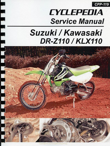 Kawasaki KLX110 / Suzuki DR-Z110 Service Manual: 2002-2009
