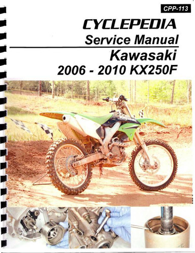 Kawasaki KX250F Service Manual: 2006-2010