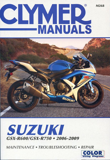 Suzuki GSX-R600 / GSX-R750 Repair Manual: 2006-2009