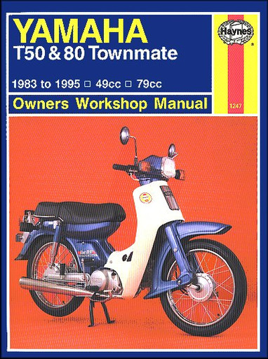 Yamaha T50, T80 Townmate Repair Manual 1983-1995 | Haynes 1247
