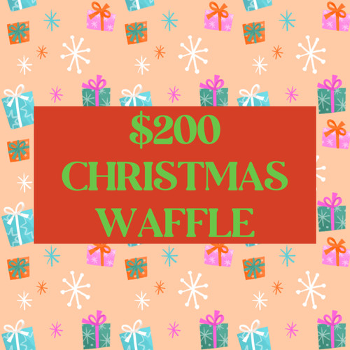 $200 Christmas Store Credit Waffle $200 Christmas Store Credit Waffle