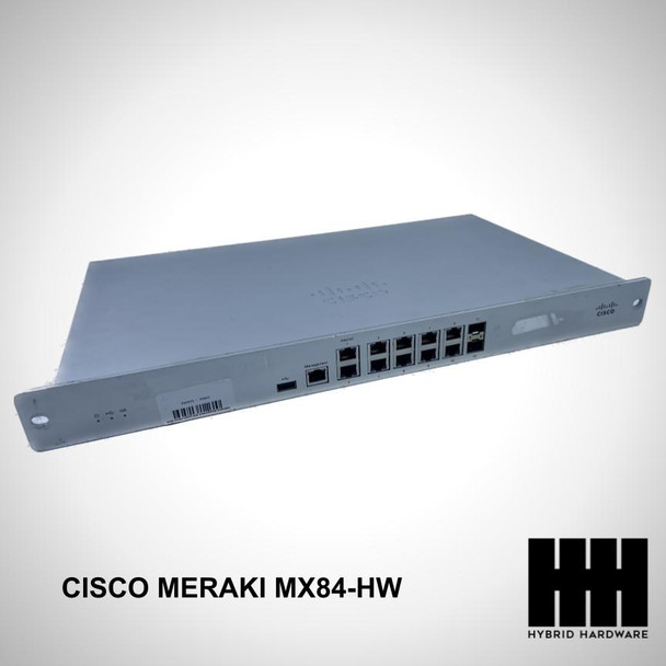 CISCO MERAKI MX84-HW CLOUD MANAGED SECURITY APPLIANCE - UNCLAIMED