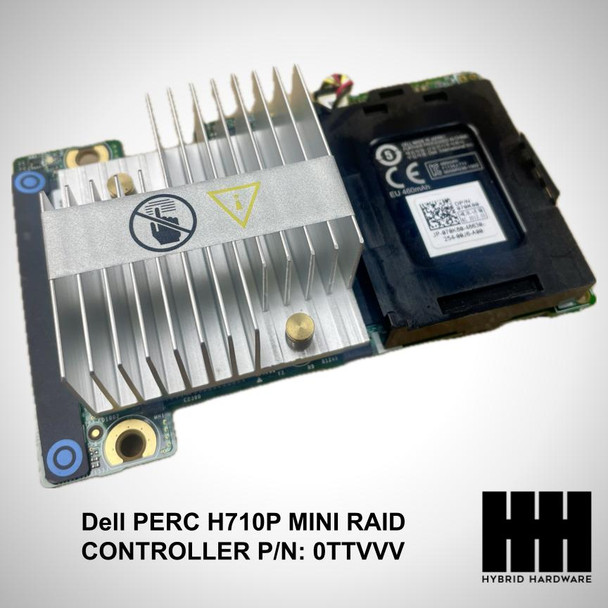 Dell PERC H710P MINI RAID CONTROLLER P/N: 0TTVVV WITH BATTERY