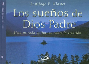 LOS SUENOS DE DIOS PADRE