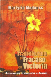 TRANSFORMA EL FRACASO EN VICTORIA