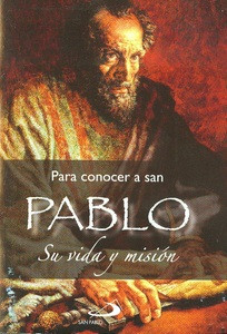 PARA CONOCER A SAN PABLO