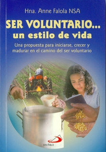 SER VOLUNTARIO UN ESTILO DE VIDA