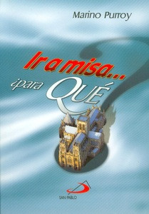 IR A MISA PARA QUE