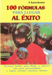 100 FORMULAS PARA LLEGAR AL EXITO
