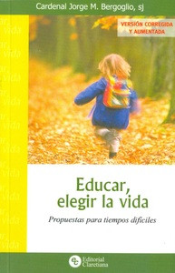 EDUCAR ELEGIR LA VIDA