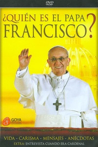 ¿QUIEN ES EL PAPA FRANCISCO? - DVD