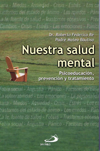 NUESTRA SALUD MENTAL. Psicoeducación, prevención y tratamiento