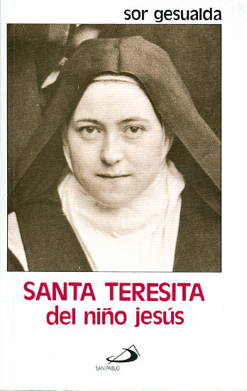 SANTA TERESITA DEL NIÑO JESÚS