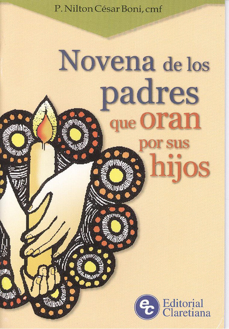 NOVENA DE LOS PADRES QUE ORAN POR SUS HIJOS
