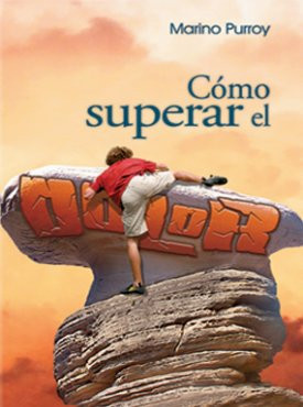 CÓMO SUPERAR EL DOLOR. 50 reflexiones