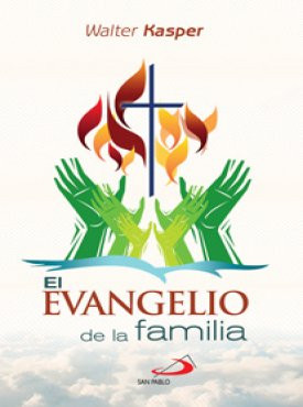 EL EVANGELIO DE LA FAMILIA
