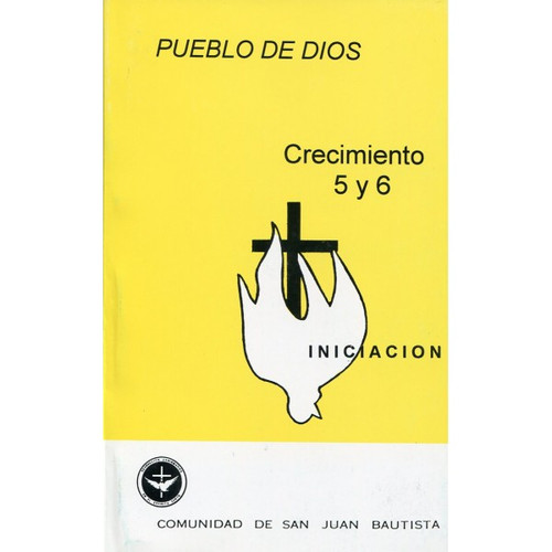PUEBLO DE DIOS CRECIMIENTOS 5 - 6 