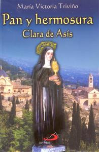 PAN Y HERMOSURA CLARA DE ASIS