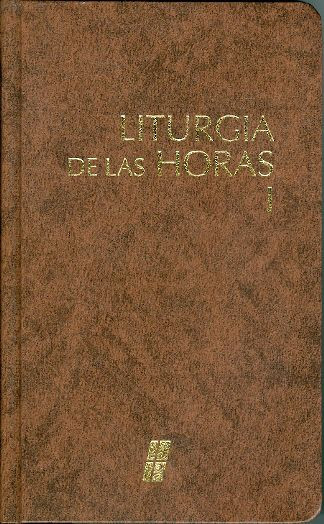LITURGIA DE LAS HORAS (Tomo I)