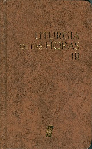 LITURGIA DE LAS HORAS (Tomo III)