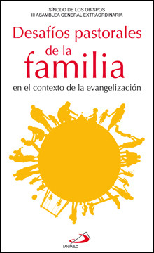 DESAFÍOS PASTORALES DE LA FAMILIA en el contexto de la evangelización
