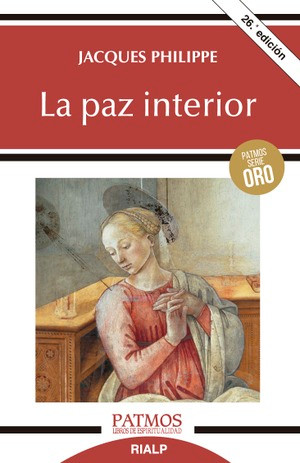 LA PAZ INTERIOR - Jacques Philippe