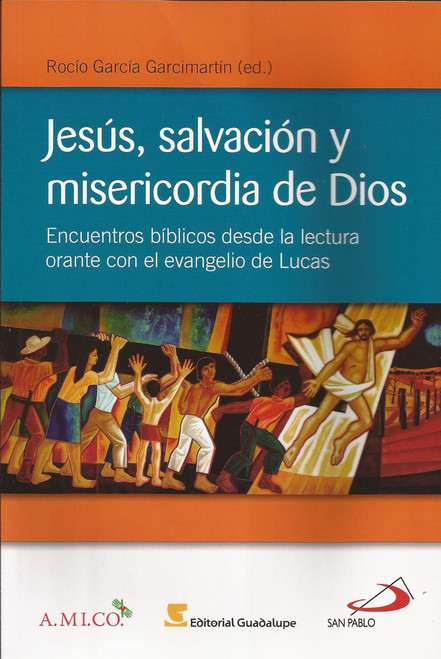 JESÚS, SALVACIÓN Y MISERICORDIA DE DIOSDE LA MISERICORDIA
