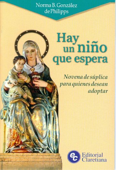 HAY UN NIÑO QUE  ESPERA. Novena de súplica para quienes desean adoptar