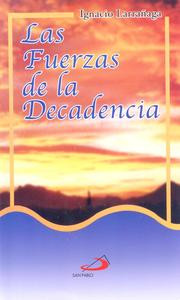 LAS FUERZAS DE LA DECADENCIA