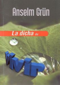 LA DICHA DE VIVIR