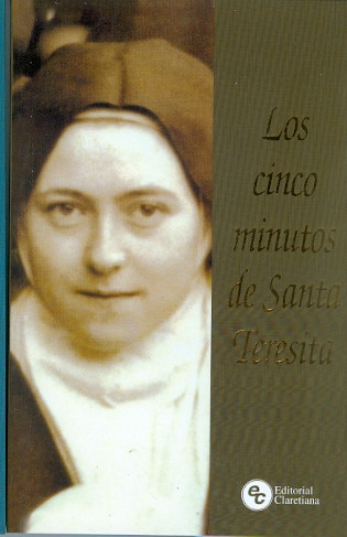 LOS CINCO MINUTOS  DE SANTA TERESITA