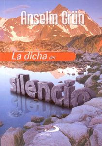 LA DICHA DEL SILENCIO