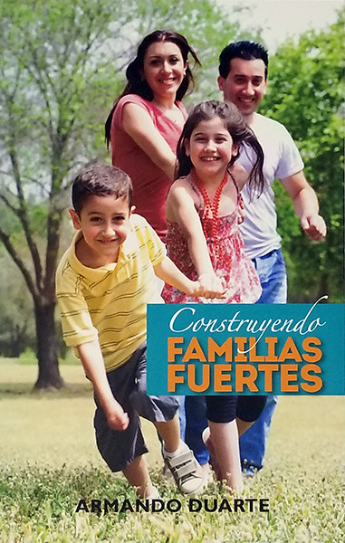 Construyendo familias fuertes